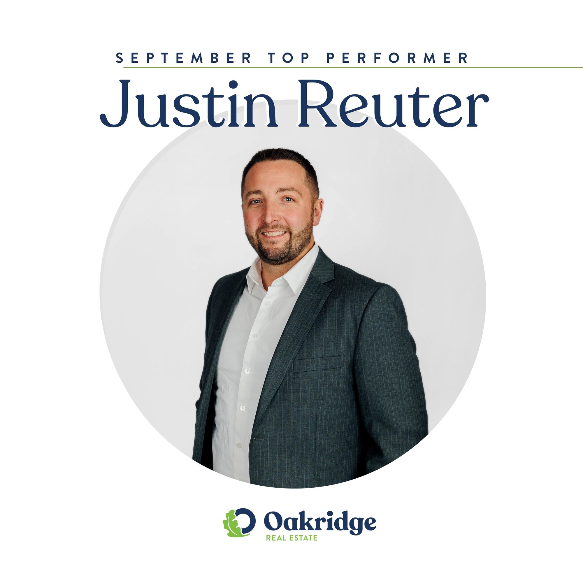 Justin Reuter September Top Performer | Oakridge Real Estate